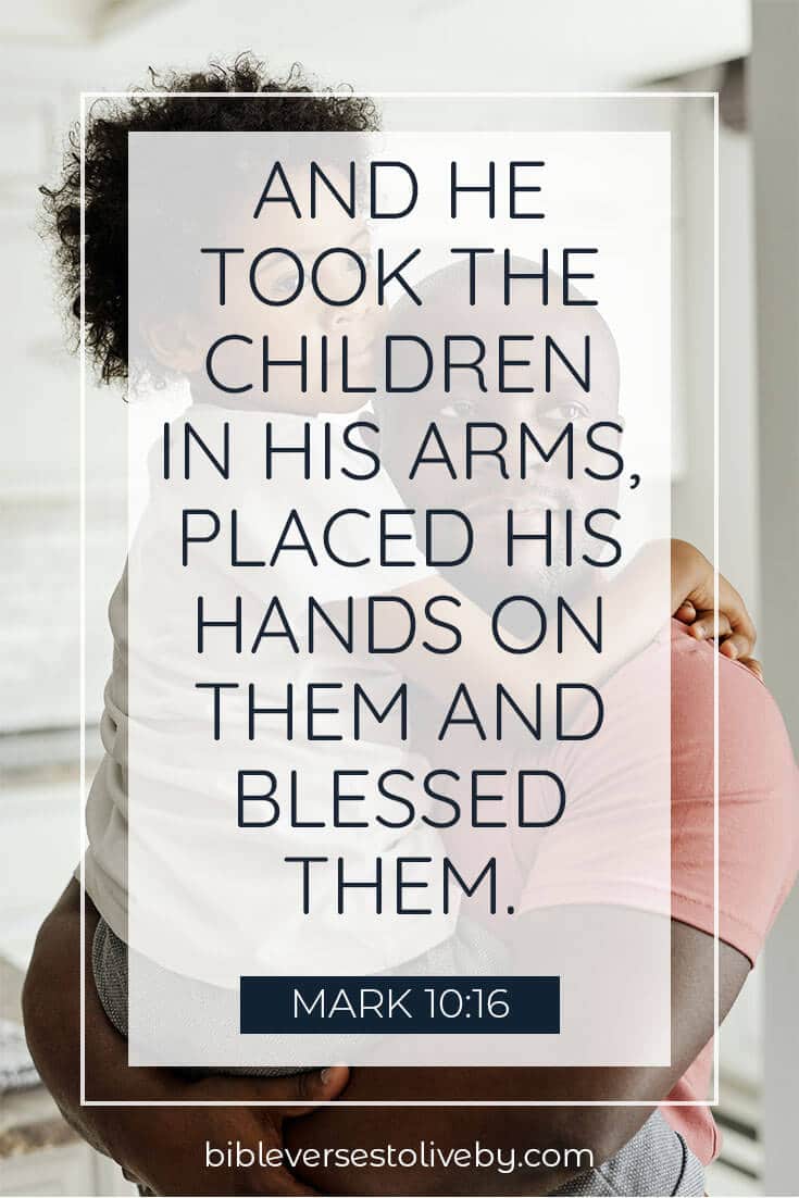 35 Promising Bible Verses About Children - Bible Verses To Live By