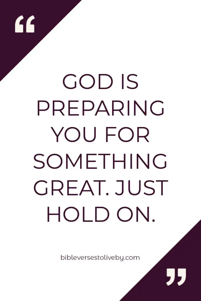God is preparing you for something great